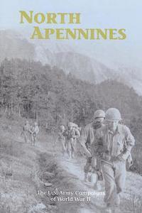 bokomslag North Apennines: The U.S. Army Campaigns of World War II