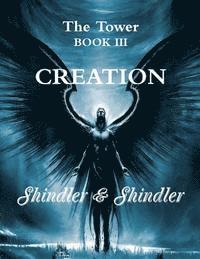 Creation: The Tower: Book III 1