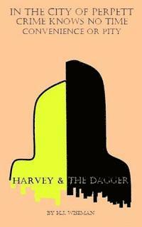 bokomslag Harvey & The Dagger
