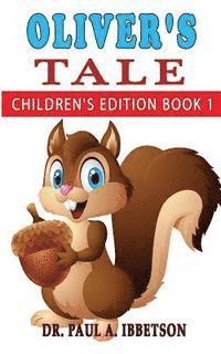 bokomslag Oliver's Tale: Children's edition book 1