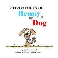 bokomslag Adventures of Benny the Dog