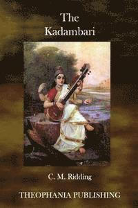C. M. Ridding - The Kadambari, Häftad