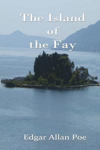 bokomslag The Island of the Fay