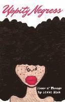 Nikki Blak - Uppity Negress, Häftad