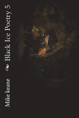 Michael Keane - Black Ice Poetry 5, Häftad