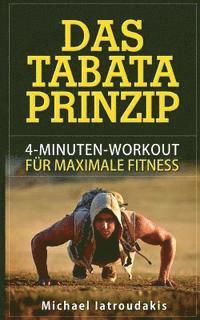 bokomslag Das Tabata-Prinzip: 4-Minuten-Workout für maximale Fitness (Fettverbrennung, Ganzköpertraining, WISSEN KOMPAKT)