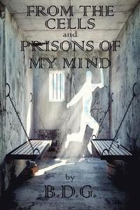bokomslag From The Cells and Prisons of My Mind