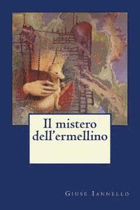 bokomslag Il mistero dell'ermellino