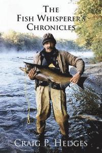 bokomslag The Fish Whisperer's Chronicles