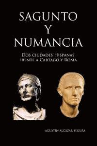 Sagunto y Numancia: Dos Ciudades Hispanas frente a Cartago y Roma 1
