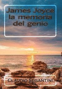 James Joyce: la memoria del genio 1