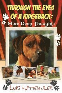 Through the Eyes of a Ridgeback: More Deep Thoughts 1