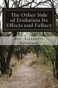 The Other Side of Evolution Its Effects and Fallacy 1