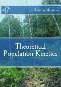 bokomslag Theoretical Population Kinetics