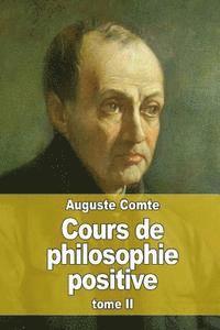 bokomslag Cours de philosophie positive: tome II