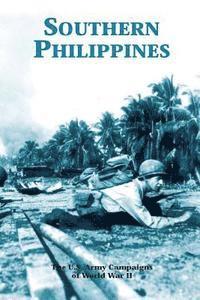 bokomslag Southern Philippines: The U.S. Army Campaigns of World War II