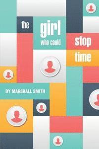 The Girl Who Could Stop Time 1