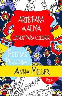 bokomslag Pedras Preciosas Livro Para Colorir Anti- Stress: Arte Para A Alma Livros de Colorir Para Adultos: Edição de Praia