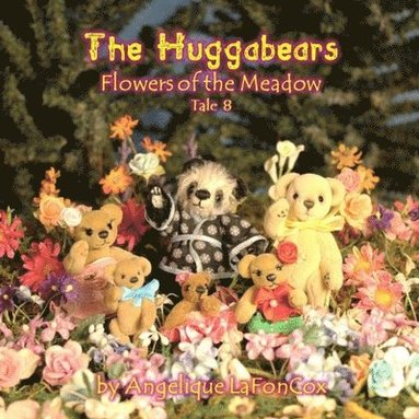 bokomslag The Huggabears: Flowers of the Meadow