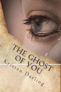 The Ghost of You 1