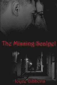 bokomslag The Missing Scalpel
