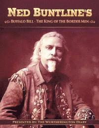 Reynold Jay - Buffalo Bill, The King of the Border Men, Häftad