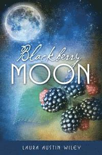 bokomslag Blackberry Moon