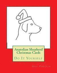 bokomslag Anatolian Shepherd Christmas Cards: Do It Yourself
