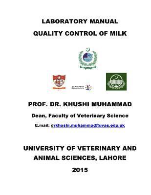 Laboratory Manual Quality Control of Milk: Quality Control of Milk 1