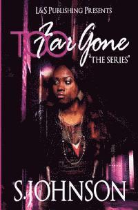 S. Johnson - Too Far Gone, Häftad