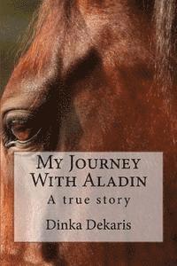 bokomslag My Journey With Aladin: A true story