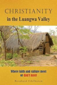 bokomslag Christianity in the Luangwa Valley