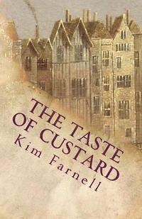 bokomslag The Taste of Custard