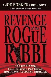 bokomslag Revenge of the Rogue Rabbi: The Mystery of the Falling Corpses