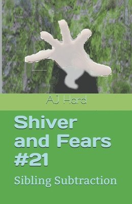 Aj Hard - Sibling Subtraction: Siblings - sibling = danger!, Häftad