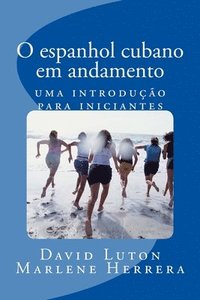 bokomslag O espanhol cubano em andamento
