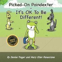bokomslag Picked-On Poindexter: in It's OK To Be Different!