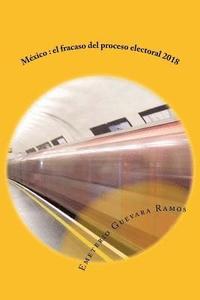 bokomslag México ante el fracaso de la reforma electoral: Una nueva visión rumbo al 2018
