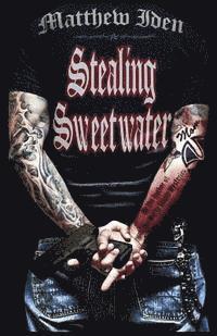 Stealing Sweetwater 1