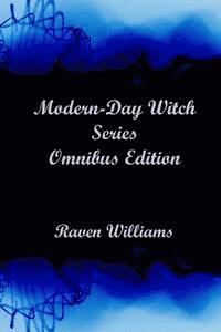 bokomslag Modern-Day Witch Series: Omnibus Edition