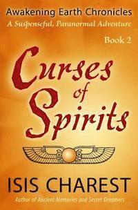 Isis Charest - Curses of Spirits, Häftad