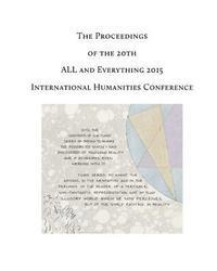 The Proceedings of the 20th International Humanities Conference: ALL and Everything 2015