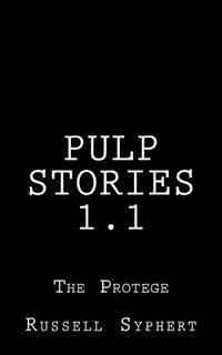 bokomslag Pulp Stories 1.1: The Protege