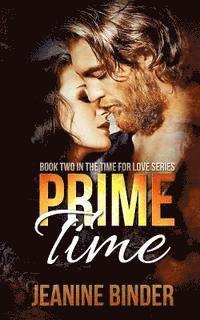 bokomslag Prime Time (Time for Love #2)