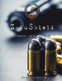 bokomslag ZuluShield: User's Guide to Firearms Legal Defense