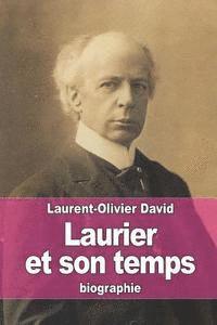 bokomslag Laurier et son temps