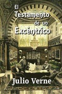 bokomslag El testamento de un excéntrico