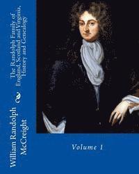 bokomslag The Randolph Family of England, Scotland and Virginia, History and Genealogy: Volume 1