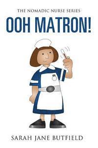 Ooh Matron! 1