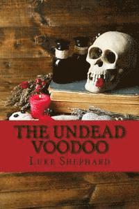 The Undead Voodoo 1